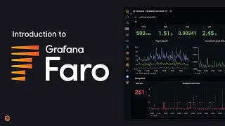 Intro to Grafana Faro