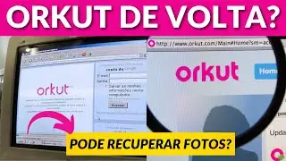O Orkut vai voltar? Poderei recuperar minhas fotos do Orkut? Orkut 2022