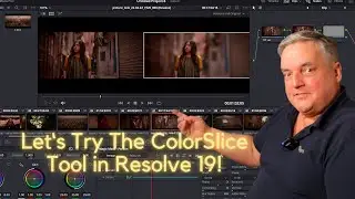 Let's Have a Look at ColorSlice in Resolve 19!