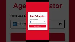 Create an Age Calculator Using JavaScript 