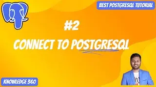How to Connect PostgreSQL Server || pgAdmin, psq,l DBeaver Tools || PostgreSQL Full Playlist #2