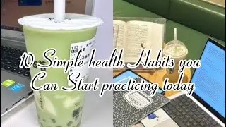 10 simple health habits you can start practicing today 📚#studytips #motivation#virl