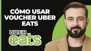 Cómo Usar un Cupón de Uber Eats