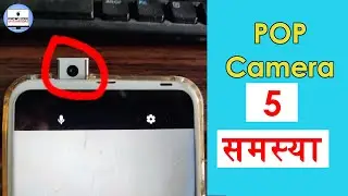 5 Problem With Pop Up Camera Phone | Problem with Pop Up Selfie Camera.