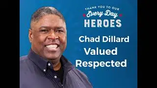 Every Day Hero, Chad Dillard
