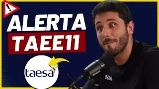 DIVIDENDOS TAEE11 DESPENCANDO: AINDA VALE A PENA COMPRAR TAEE11 ?