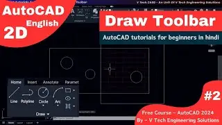 AutoCAD 2024 [English] | Draw Toolbar | Autocad Tutorials For Beginners In English