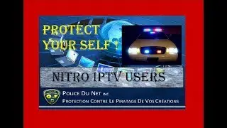 Nitro IPTV users Protect Yourself Now !