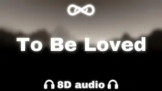 Adele - To Be Loved (Lyrics) 8D Audio 🎧