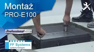FF Systems PRO-E100| Właz rewizyjny| Montaż
