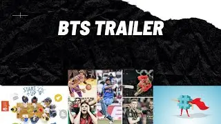 BTS Trailer