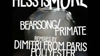 Hess Is More - Youarenotaprimate (Dimitri From Paris At The Loft Mix)