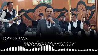 Marufxon Mehmonov To'y terma