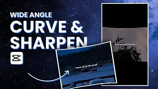 New Trending Aesthetic Lyrics Video | Wide Angle Curve & Sharpen Effect | CapCut