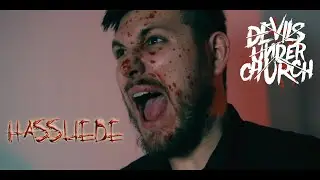 Devils under Church - Hassliebe (offizielles Video)