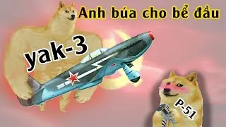 🔥War thunder SIM🔥 | 5 Kills®️ -- Yak-3 Xô Viết Bán hành cho P-51 của không quân Hoa Kỳ