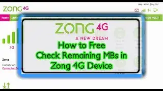 How to Free Check Remaining MBs in Zong 4G Device