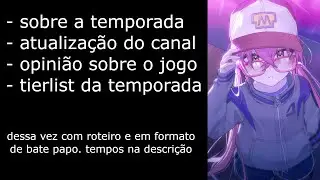 Epic Seven - Sobre a temporada, o canal e outros assuntos