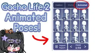 Gacha Life 2 Animated poses (Answering your questions)