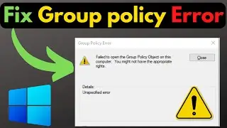 How to Fix Group Policy Error in Windows 10/11