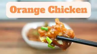 Orange Chicken Recipe (BETTER THAN TAKE-OUT 🥡)