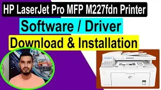 HP LaserJet Pro MFP M227fdn Printer Software / Driver Download & Installation ll മലയാളം