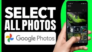 How To Select All Photos In Google Photos (2024)