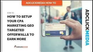 How To Setup Adclickmedia Offerwall To Earn More From CPA Offers