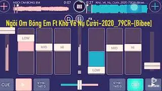 Ngồi Ôm Bóng Em Ft Khó Vẽ Nụ Cười-79CR-[Bibee]_Demo Vinahose