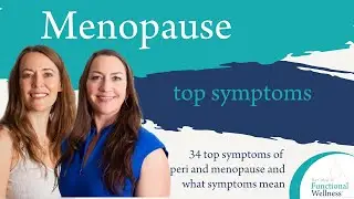 34 Top Symptoms of Menopause
