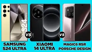 Honor Magic6 RSR Porsche Design vs Samsung Galaxy S24 Ultra vs Xiaomi 14 Ultra