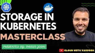 Storage in Kubernetes MASTERCLASS | PV, PVC, StorageClass, ConfigMap, Secret, CSI Explained