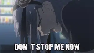 [AMV] DAGASHI KASHI (QUEEN - DON`T STOP ME NOW)