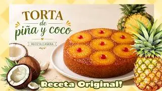 Venezuelan Pineapple Cake! Original Recipe! 