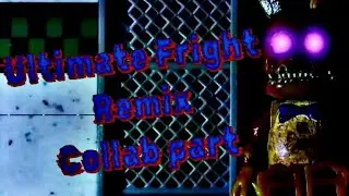 Ultimate Fright Remix collab part for @MrVValopex