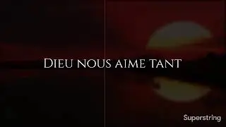 The way - Dieu nous aime tant
