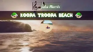 Mario Kart 64 - Koopa Troopa Beach [Remake]