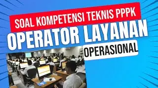🔴BOCORAN SOAL TEKNIS OPERATOR LAYANAN OPERASIONAL SELEKSI PPPK