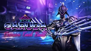 Warframe | Garuda | Crimson Tank Build