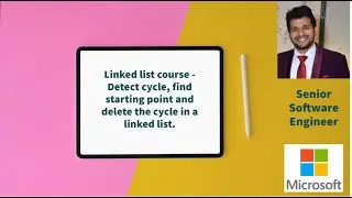 Linked list - Leetcode - Detect, remove and find starting point of cycle in a linked list.