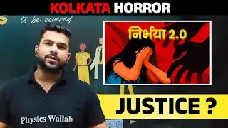 Abhishek Sir on Kolkata R@pe Case - WE WANT JUSTICE 🙏 | PhysicsWallah