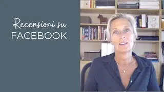 Recensioni e consigli su Facebook, come attivarle, gestirle e sfruttarle nel marketing