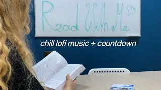 READ WITH ME | chill lofi music 🎧 + countdown timer