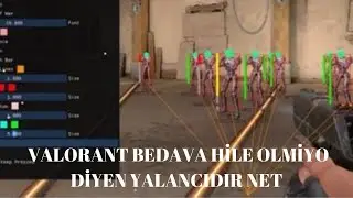 VALORANT BEDAVA DÜNYANIN EN İYİ HİLESİ ALAMAMİYOM DİYEN YALANCIDIR