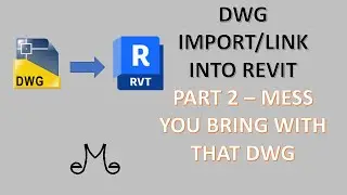 Revit Tutorial - Import/link dwg file into Revit part 2 - what you bring with that dwg !