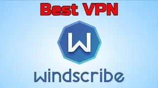 Windscribe |Best VPN for game|