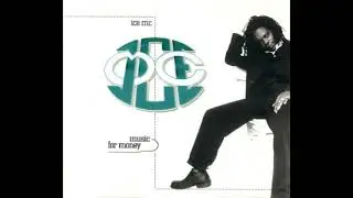 ICE MC   Music For Money (Radio Cut)