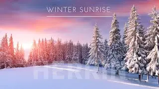 Winter Sunrise - Instrumental Music Perfect For Relaxation & Soothing The Soul - Herrin