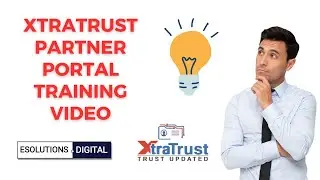 XtraTrust Partner Portal Training Video