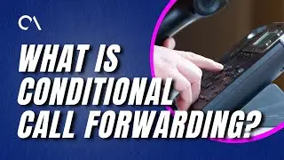Understanding Conditional Call Forwarding